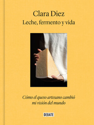 cover image of Leche, fermento y vida